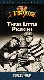 Watch Three Little Pigskins (Short 1934) M4ufreemovies