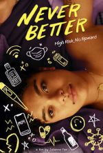 Watch Never Better M4ufreemovies