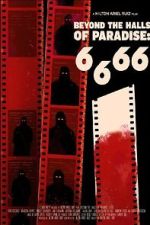 Watch 6.6.66 Beyond the Halls of Paradise M4ufreemovies