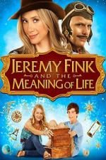 Watch Jeremy Fink and the Meaning of Life M4ufreemovies