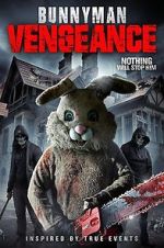 Watch Bunnyman Vengeance M4ufreemovies