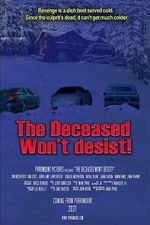 Watch The Deceased Won\'t Desist! M4ufreemovies