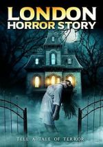 Watch London Horror Story M4ufreemovies