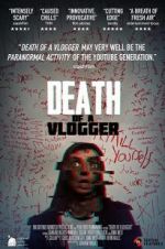 Watch Death of a Vlogger M4ufreemovies