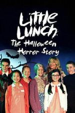 Watch Little Lunch: The Halloween Horror Story M4ufreemovies