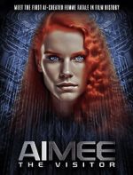 Watch AIMEE: The Visitor M4ufreemovies