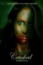 Watch Crushed M4ufreemovies
