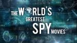Watch The World\'s Greatest Spy Movies M4ufreemovies