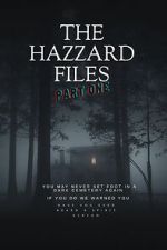 Watch The Hazzard Files Part One M4ufreemovies