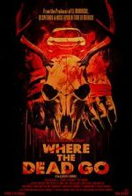 Watch Where the Dead Go M4ufreemovies