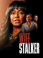 Watch Wife Stalker M4ufreemovies