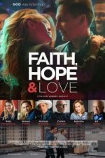 Watch Faith, Hope &amp; Love M4ufreemovies