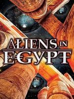 Watch Aliens in Egypt M4ufreemovies