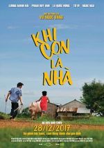 Watch Khi Con Là Nhà M4ufreemovies