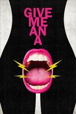 Watch Give Me an A M4ufreemovies