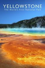 Watch National Parks Exploration Series: Yellowstone M4ufreemovies