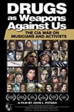 Watch Drugs as Weapons Against Us: The CIA War on Musicians and Activists M4ufreemovies
