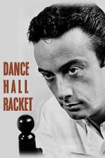 Watch Dance Hall Racket M4ufreemovies