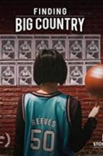 Watch Finding Big Country M4ufreemovies