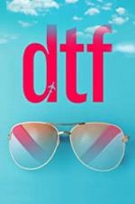 Watch DTF M4ufreemovies