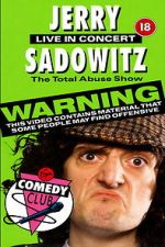 Watch Jerry Sadowitz - Total Abuse Show M4ufreemovies
