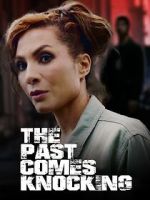 Watch The Past Comes Knocking M4ufreemovies