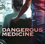 Watch Dangerous Medicine M4ufreemovies