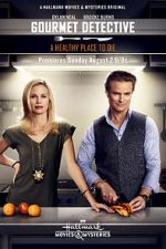 Watch The Gourmet Detective: A Healthy Place to Die M4ufreemovies