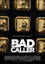 Watch Bad Caller M4ufreemovies