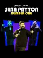 Watch Sean Patton: Number One (TV Special 2022) M4ufreemovies