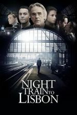 Watch Night Train to Lisbon M4ufreemovies