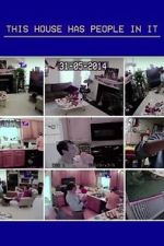 Watch This House Has People in It (TV Short 2016) M4ufreemovies