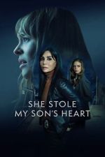 Watch She Stole My Son\'s Heart M4ufreemovies