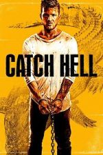 Watch Catch Hell M4ufreemovies
