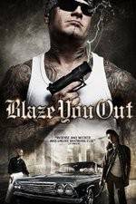 Watch Blaze You Out M4ufreemovies