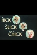 Watch A Hick a Slick and a Chick (Short 1948) M4ufreemovies