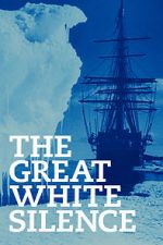 Watch The Great White Silence M4ufreemovies