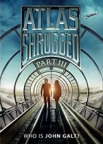 Watch Atlas Shrugged: Who Is John Galt? M4ufreemovies
