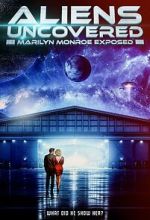 Watch Aliens Uncovered: Marilyn Monroe Exposed M4ufreemovies