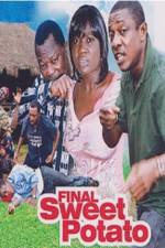 Watch Final Sweet potato M4ufreemovies