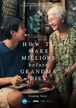 Watch How to Make Millions Before Grandma Dies M4ufreemovies
