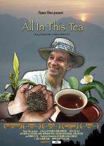 Watch All in This Tea M4ufreemovies