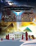 Watch Ancient Aliens and the New World Order 2 M4ufreemovies