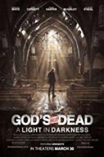 Watch God\'s Not Dead: A Light in Darkness M4ufreemovies