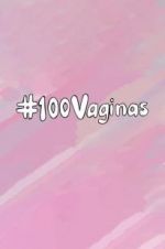 Watch 100 Vaginas M4ufreemovies