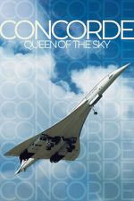 Watch Concorde: Queen of the Sky M4ufreemovies