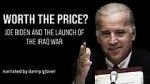 Watch Worth the Price? Joe Biden and the Launch of the Iraq War M4ufreemovies