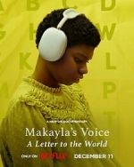 Watch Makayla\'s Voice: A Letter to the World (Short 2024) M4ufreemovies