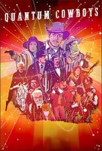 Watch Quantum Cowboys M4ufreemovies