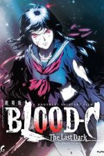 Watch Blood-C: The Last Dark M4ufreemovies